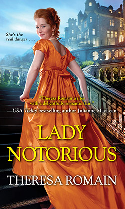 Lady Notorious By Theresa Romain