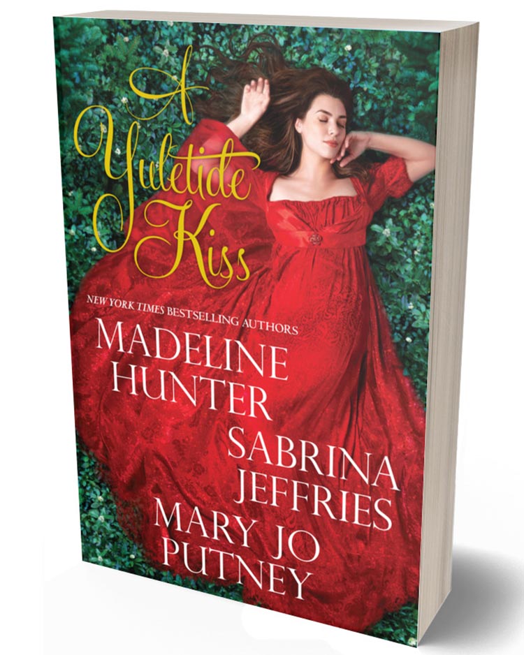 A Yuletide Kiss by Sabrina Jeffries with Madeline Hunter and Mary Jo Putney